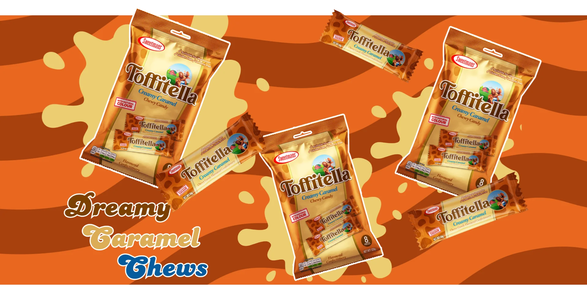 Sweetsman Toffitella Creamy Caramel candy bags and bars scattered across an orange wavy background with the text "Dreamy Caramel Chews."